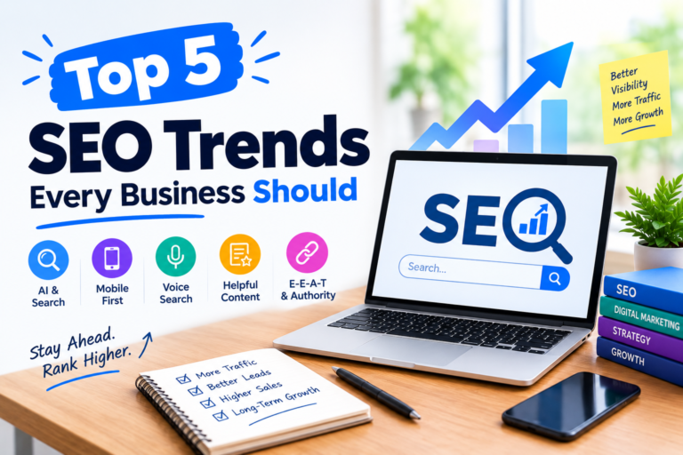 Top 5 SEO Trends Every Business Should